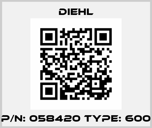 P/N: 058420 Type: 600 Diehl
