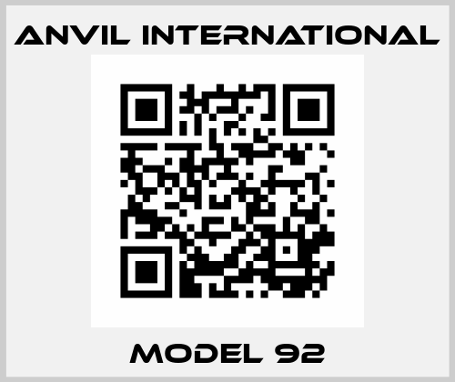 MODEL 92 Anvil International