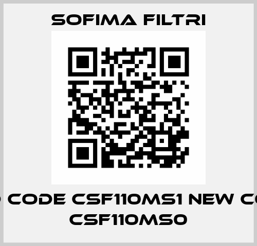 old code CSF110MS1 new code CSF110MS0 Sofima Filtri