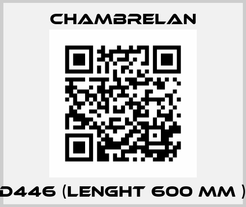 D446 (lenght 600 MM ) Chambrelan
