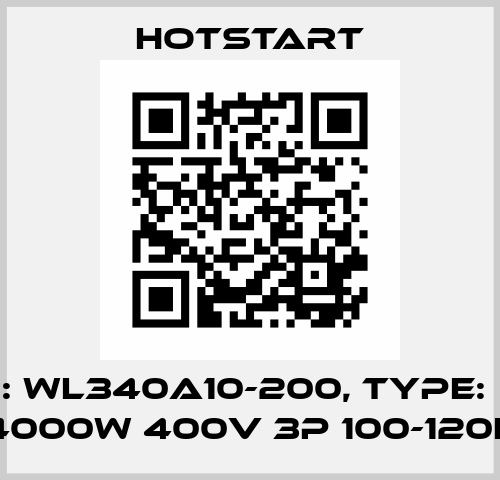 P/N: WL340A10-200, Type:  WL 4000W 400V 3P 100-120F Hotstart