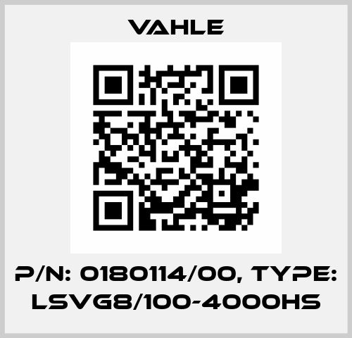 P/n: 0180114/00, Type: LSVG8/100-4000HS Vahle