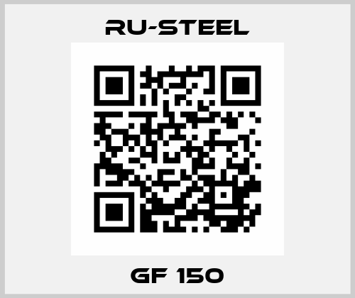 GF 150 Ru-Steel