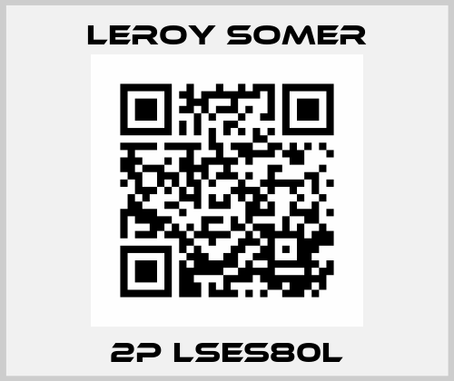 2P LSES80L Leroy Somer
