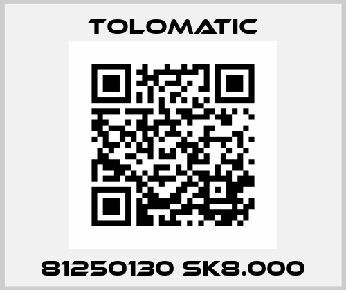 81250130 SK8.000 Tolomatic