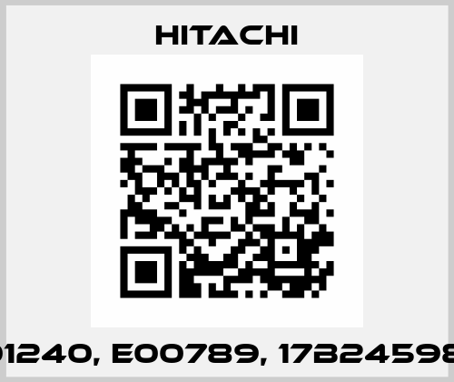 E01240, E00789, 17B24598 J HITACHI