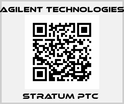 STRATUM PTC  Agilent Technologies