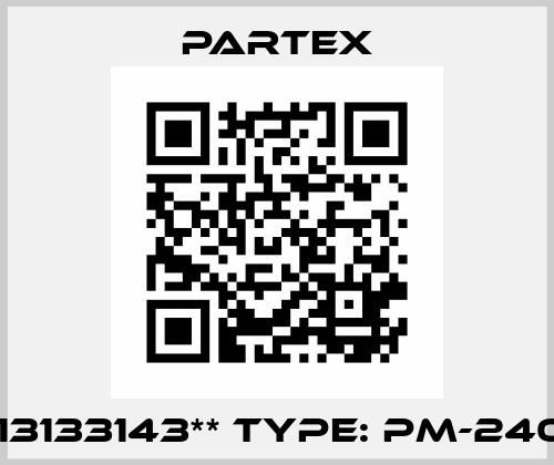 P/N: 413133143** Type: PM-24033AN Partex