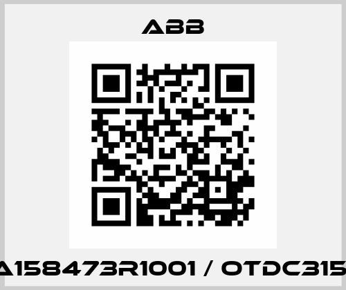 1SCA158473R1001 / OTDC315F11P ABB