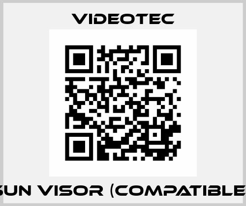 SUN VISOR (COMPATIBLE)  Videotec