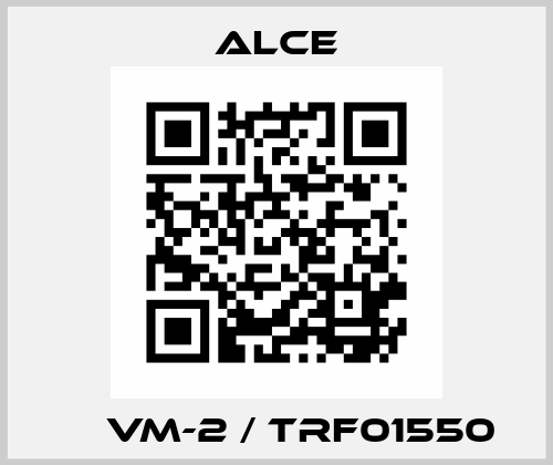  	  VM-2 / TRF01550 Alce
