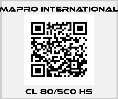 CL 80/5C0 HS MAPRO International