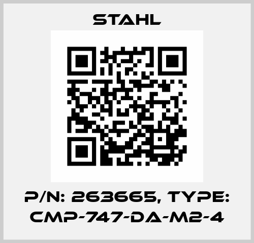 P/N: 263665, Type: CMP-747-DA-M2-4 Stahl