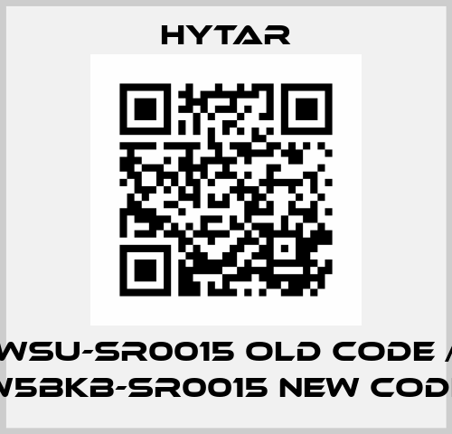 WSU-SR0015 old code / W5BKB-SR0015 new code Hytar