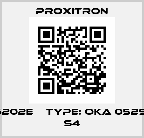 p/n: 6202E    Type: OKA 0529.38 G S4 Proxitron