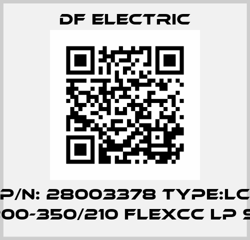 p/n: 28003378 Type:LC 65/200-350/210 flexCC lp SNC3 DF Electric