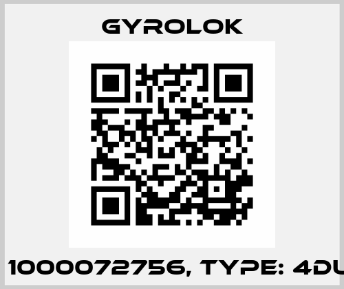 P/N: 1000072756, Type: 4DU316 GYROLOK