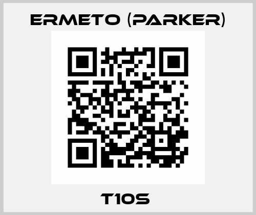 T10S  Ermeto (Parker)