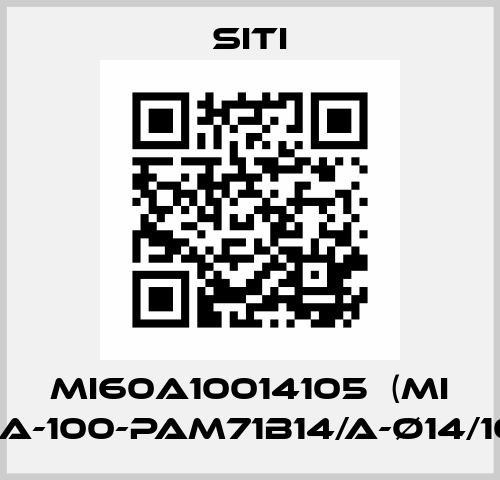 MI60A10014105  (MI 60A-100-PAM71B14/A-Ø14/105) SITI