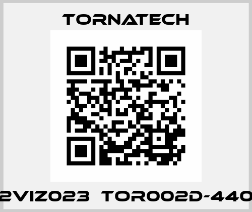 2VIZ023  TOR002D-440 TornaTech