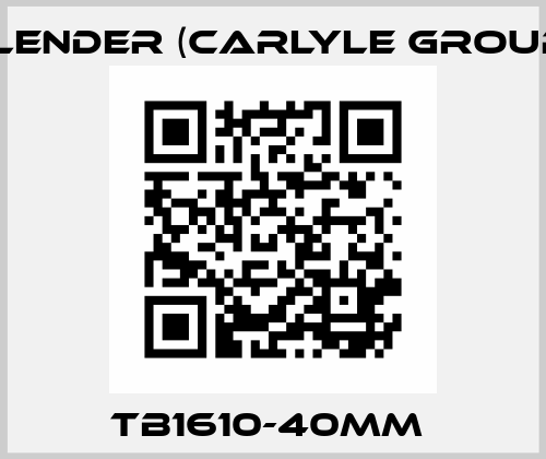 TB1610-40MM  Flender (Carlyle Group)