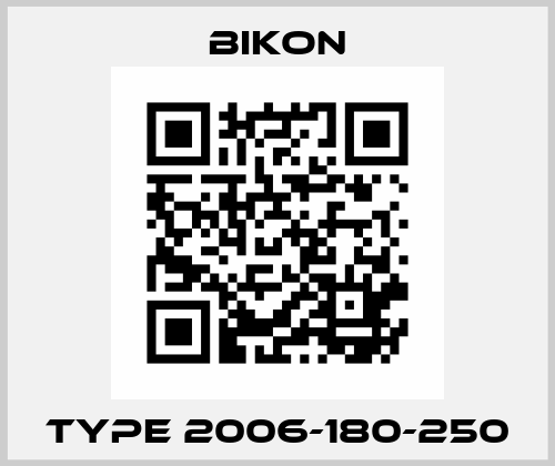 Type 2006-180-250 Bikon