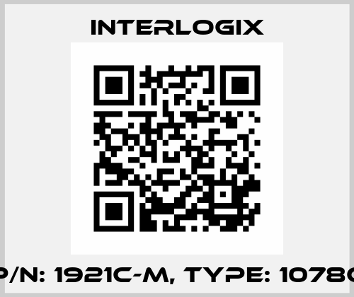 P/N: 1921C-M, Type: 1078C Interlogix