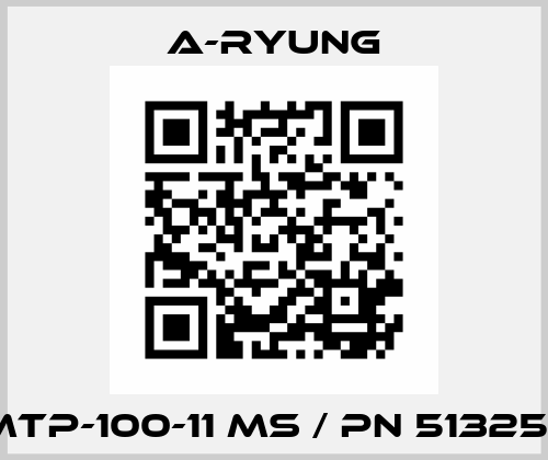 AMTP-100-11 MS / PN 5132550 A-Ryung