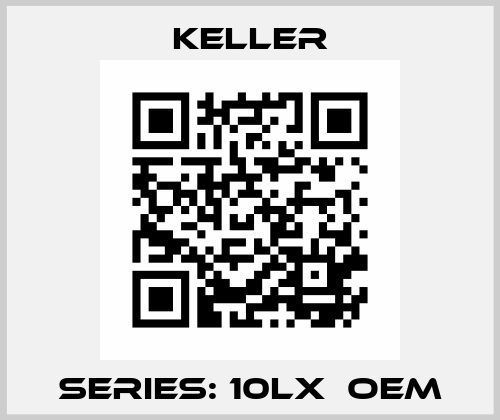 Series: 10LX  OEM Keller