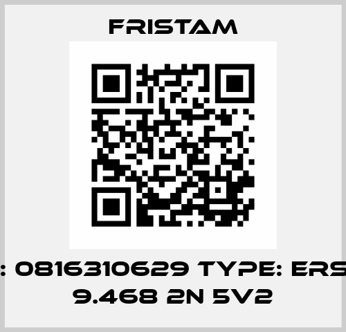 p/n: 0816310629 type: Ers-Gl 9.468 2N 5V2 Fristam