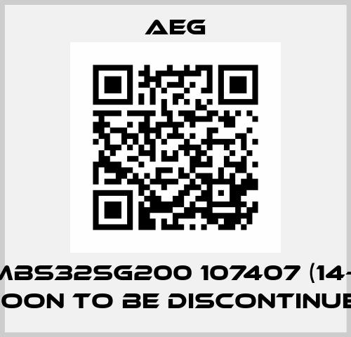 AEG MBS32SG200 107407 (14-20 A) *soon to be discontinued AEG