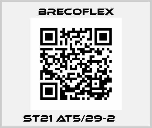  ST21 AT5/29-2 	  Brecoflex