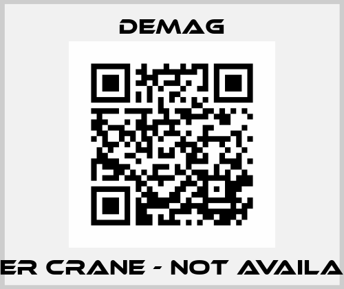 TOWER CRANE - NOT AVAILABLE.  Demag