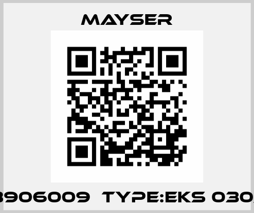 P/N:3906009  Type:EKS 030/W1,2 Mayser