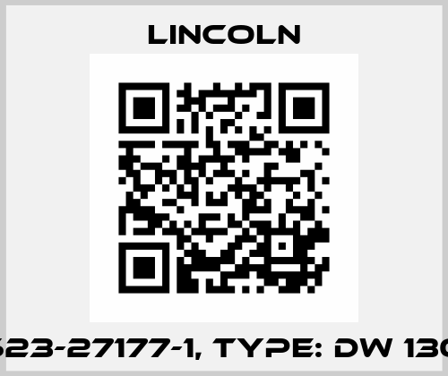 P/N: 623-27177-1, Type: DW 130-260 Lincoln
