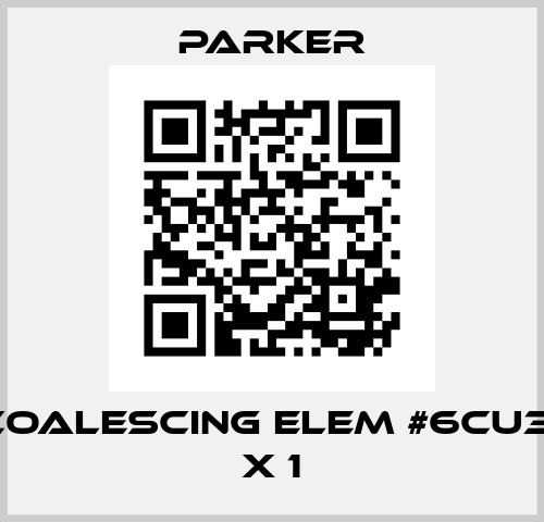 GR 6 COALESCING ELEM #6CU35-280 X 1 Parker