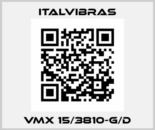 VMX 15/3810-G/D Italvibras