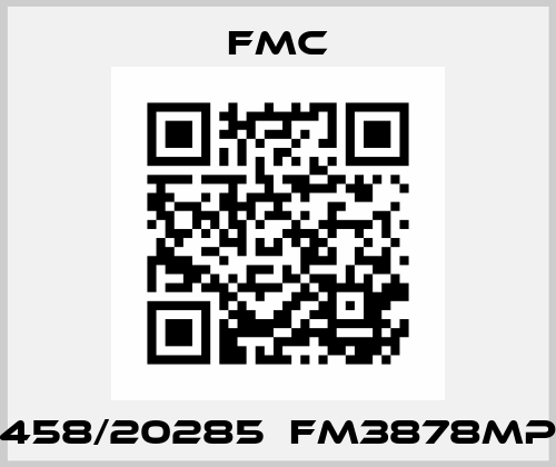 458/20285  FM3878MP FMC