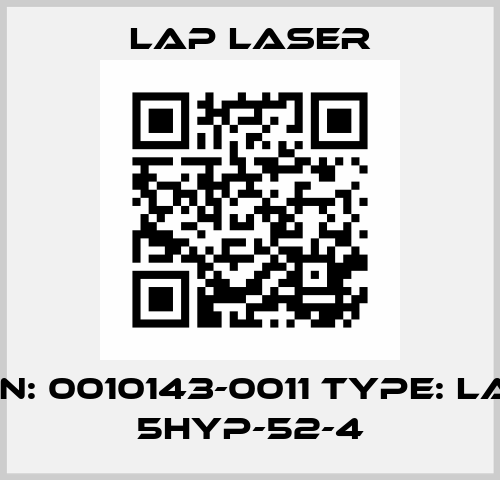 p/n: 0010143-0011 type: LAP 5HYP-52-4 Lap Laser