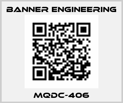 MQDC-406 Banner Engineering