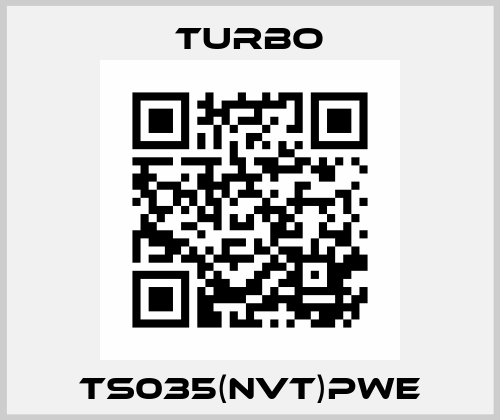 TS035(NVT)PWE Turbo