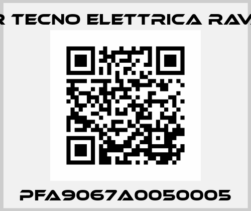 PFA9067A0050005 Ter Tecno Elettrica Ravasi