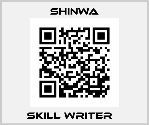 Skill Writer Ⅲ Shinwa