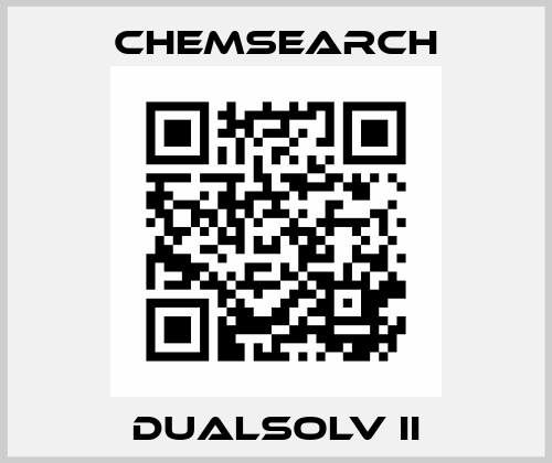 DUALSOLV II Chemsearch