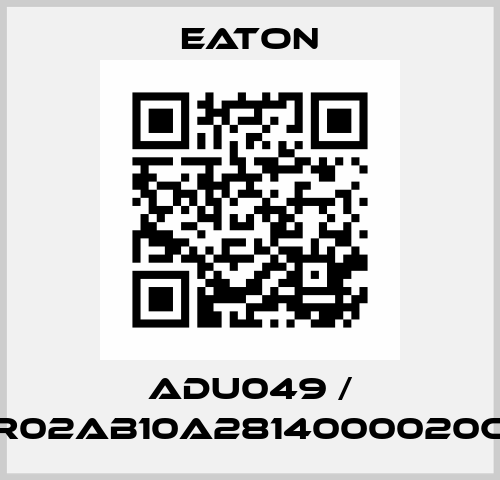 ADU049 / ADU049R02AB10A2814000020C100CD06 Eaton