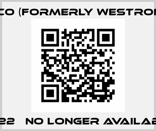  GT-22   no longer available  Luxco (formerly Westronics)