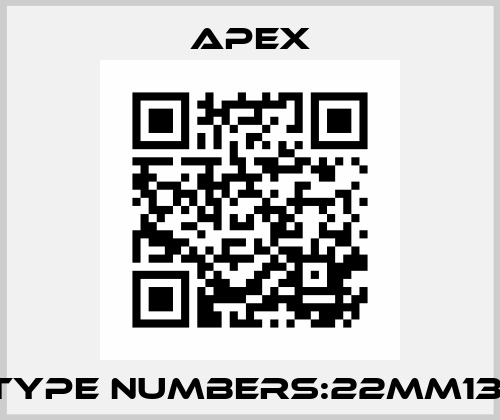 TYPE NUMBERS:22MM13  Apex Pneumatics