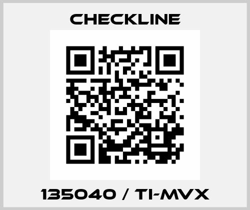 135040 / TI-MVX Checkline