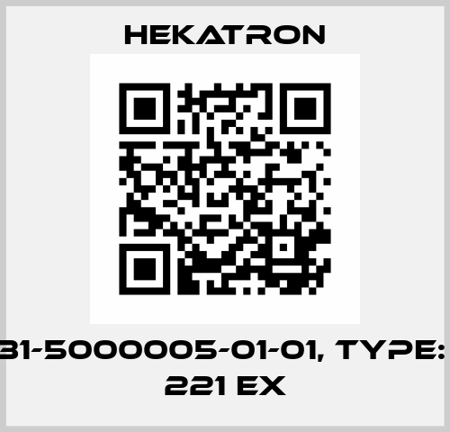P/N: 31-5000005-01-01, Type: ORS 221 Ex Hekatron