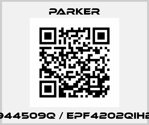 944509Q / EPF4202QIHB Parker